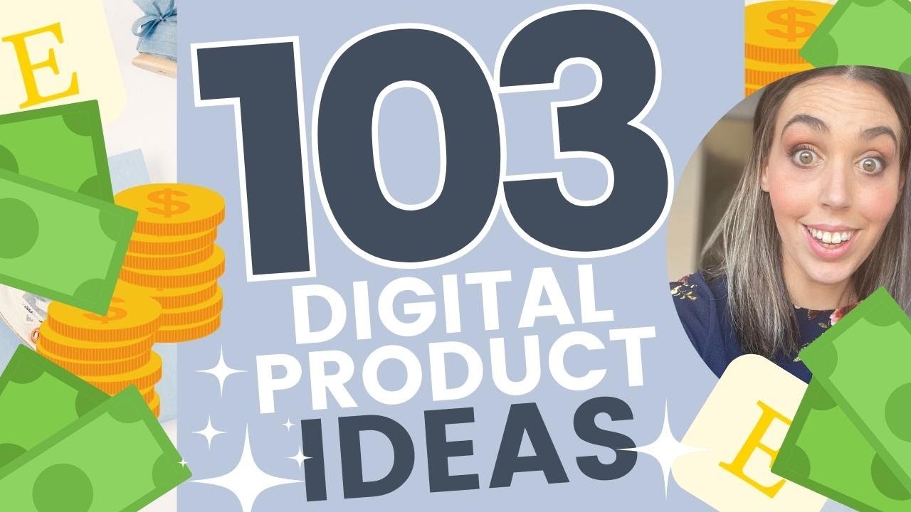 103 digital product ideas to make daily sales on Etsy 🤑 How to sell digital products & printables