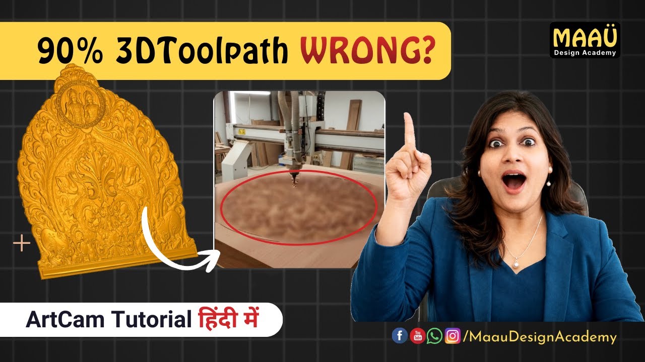 Why 90% 3D Toolpath Wrong? | ArtCAM 2018 Tutorial | Step-by-Step  (Hindi)