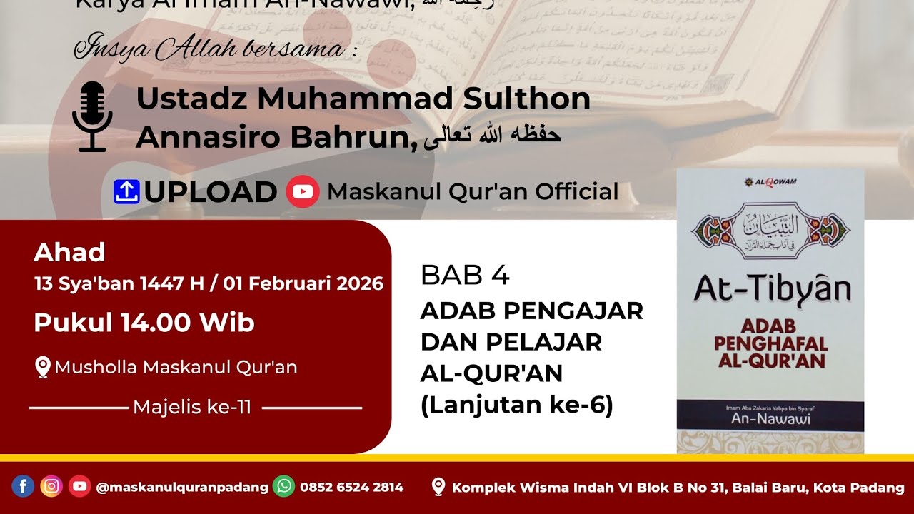 Kitab At-Tibyan BAB 4 || Adab Pengajar dan Pelajar Al-Qur'an (Lanjutan-6)