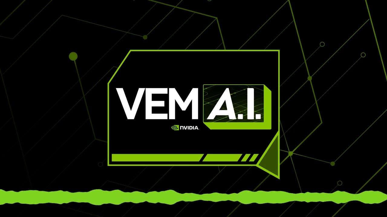 VEM A.I. - O podcast oficial da NVIDIA Brasil