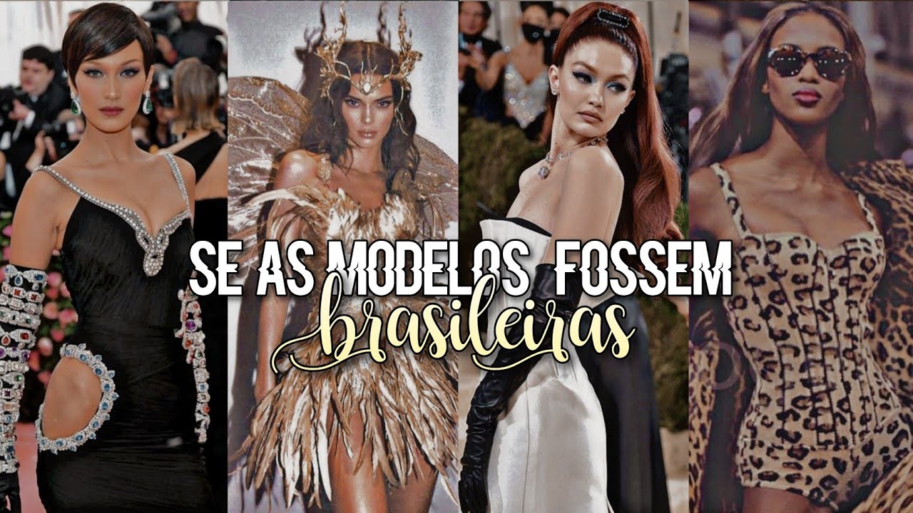 SE AS MODELOS FOSSEM BRASILEIRAS #1