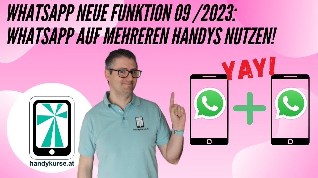 WhatsApp auf mehreren Handys nutzen? Neue Funktion 09/2023