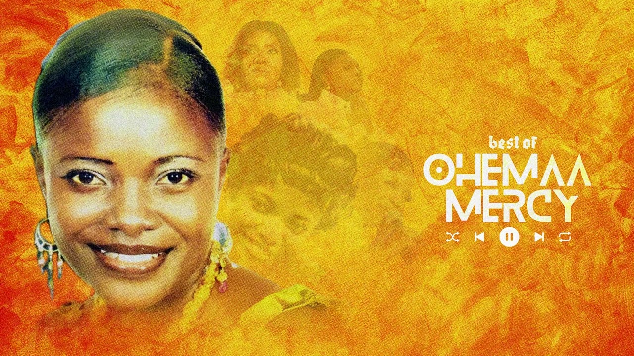 BEST OF OHEMAA MERCY MIX - ALL SONGS