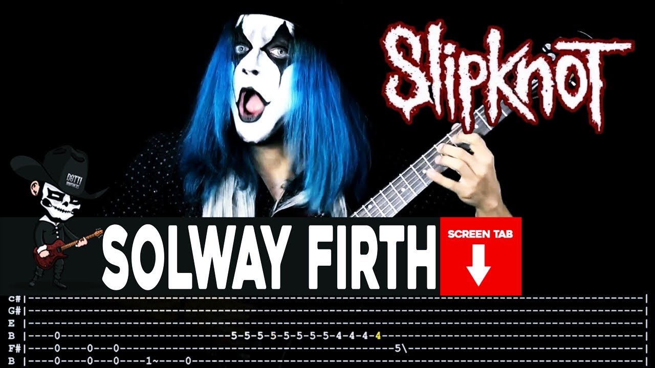 【SLIPKNOT】[ Solway Firth ] cover by Masuka | LESSON | GUITAR TAB