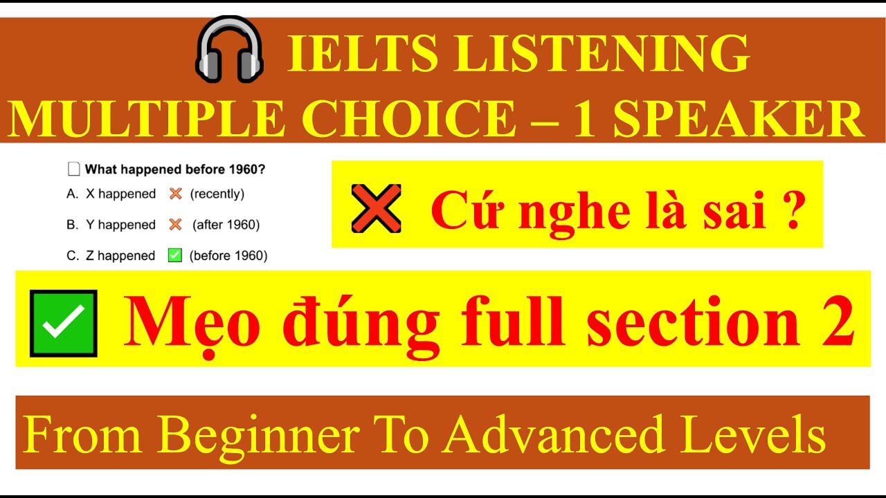 Multiple Choice IELTS Listening (Section 2) | Mẹo Chọn Đáp Án Chính Xác 100%