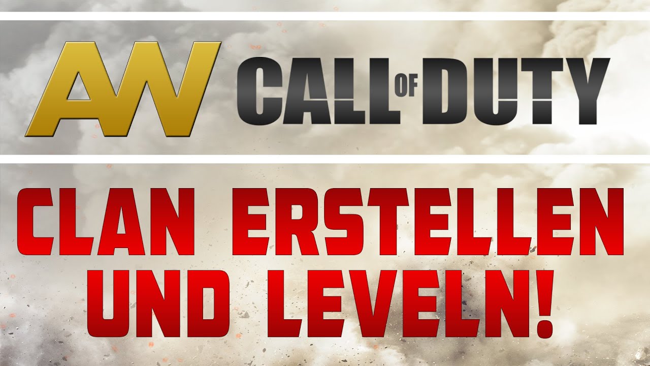 COD Advanced Warfare - Clan Erstellen und Leveln