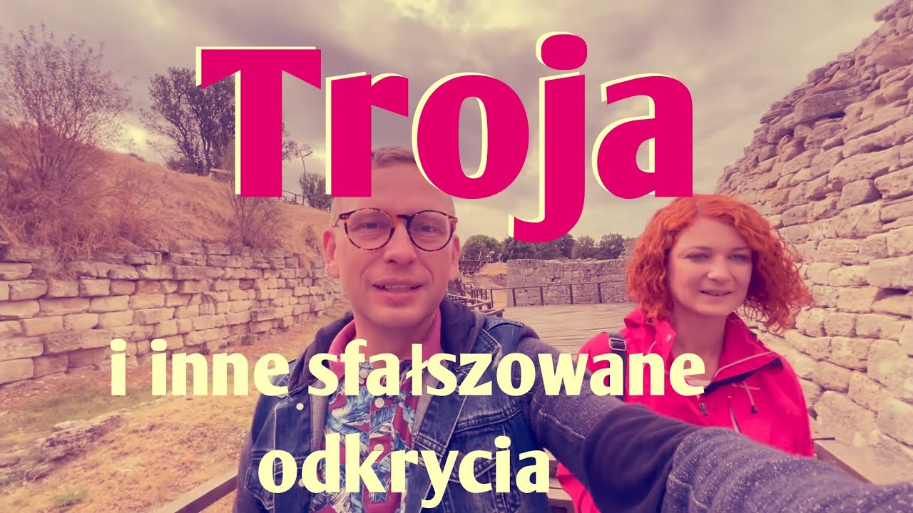Troja (Turcja) i inne sfałszowane odkrycia
