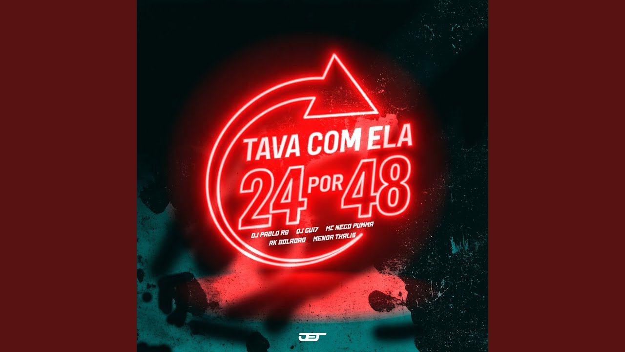 TAVA COM ELA 24 POR 48