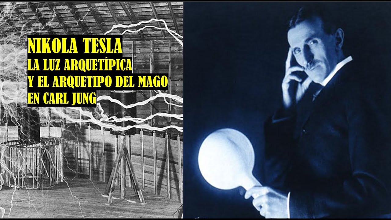 Nikola Tesla: el arquetipo del Mago