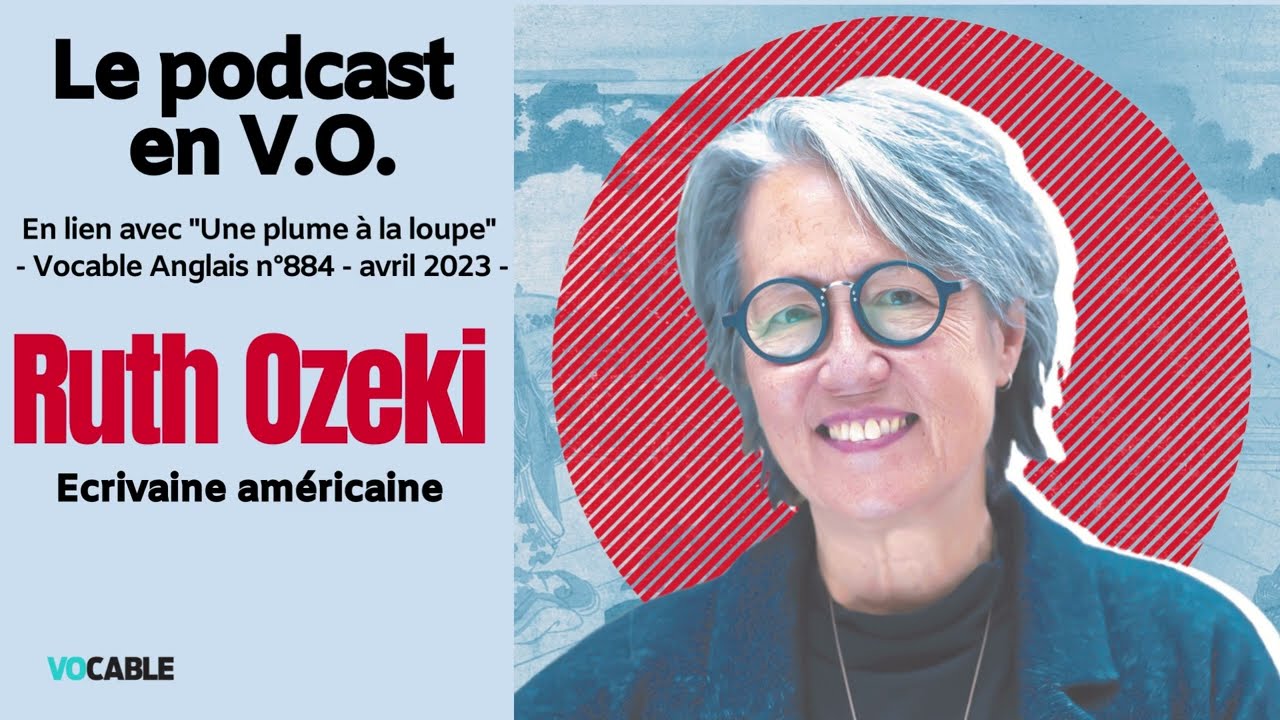 La vie et l&rsquo;&oelig;uvre de Ruth Ozeki