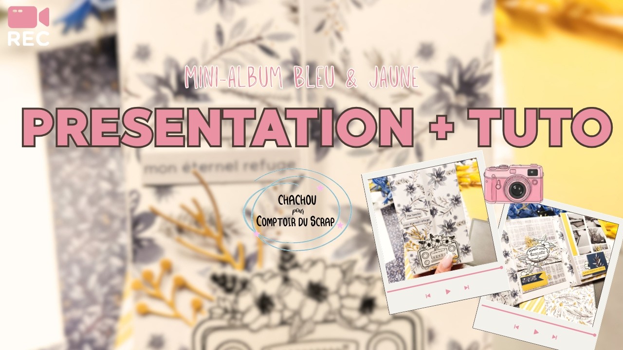 💙💛 Mini-album Bleu & Jaune | DT Comptoir du Scrap @Comptoir du scrap #tuto #scrapbooking