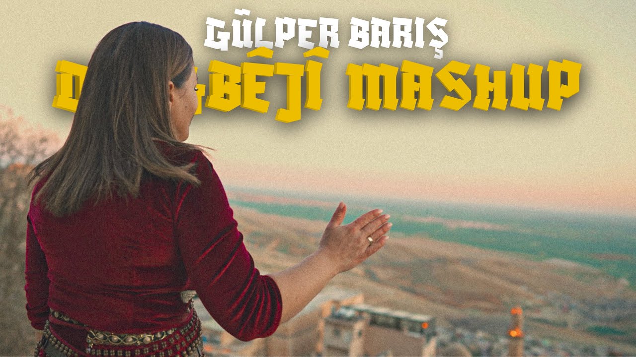 G&uuml;lper Barış - Kurdish Dengb&ecirc;j&icirc; Mashup (Official Music Video)