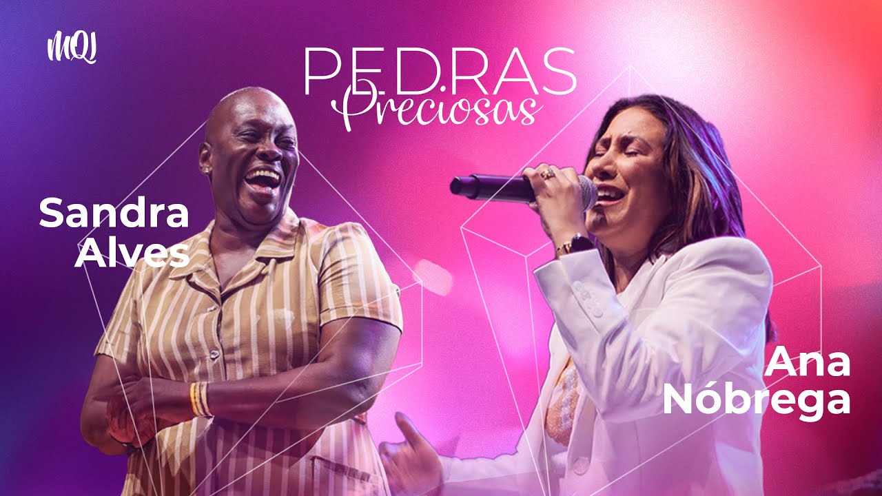 CONFERÊNCIA PEDRAS PRECIOSAS - SANDRA ALVES | ANA NÓBREGA - ÚLTIMA SESSÃO