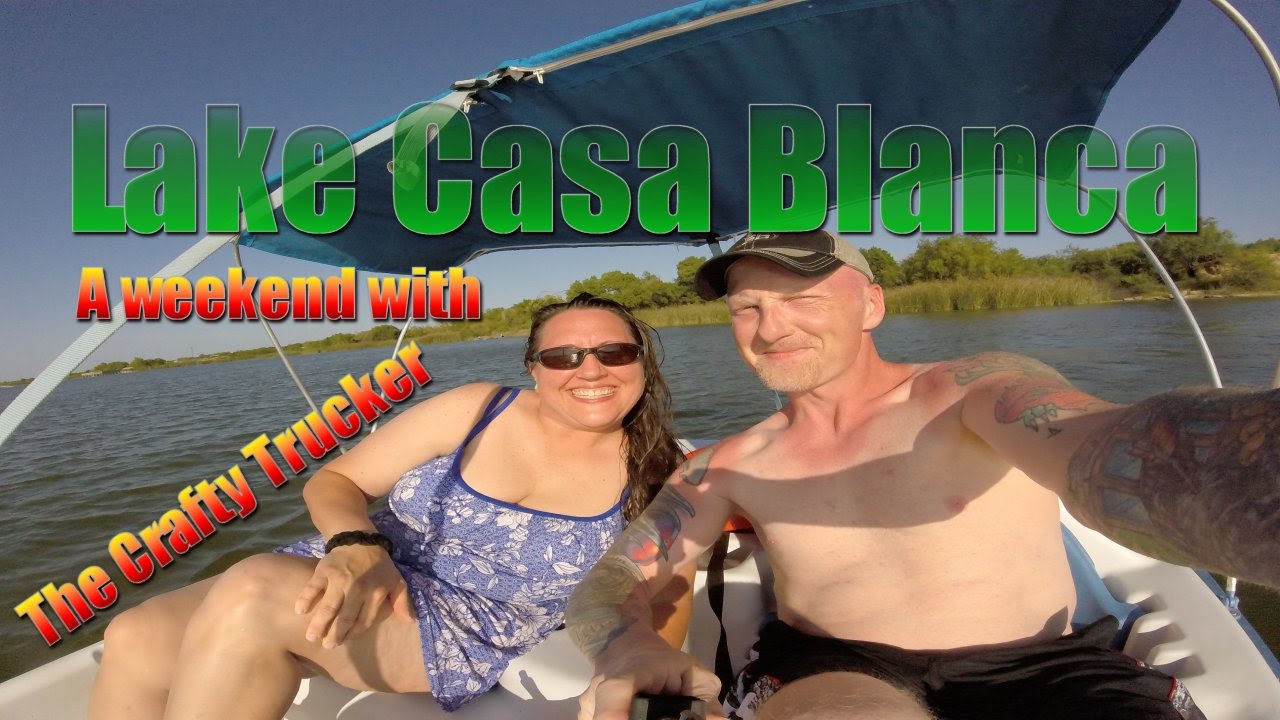 Van Life | Expediting - Lake Casa Blanca w/ The Crafty Trucker 'FINAL'.