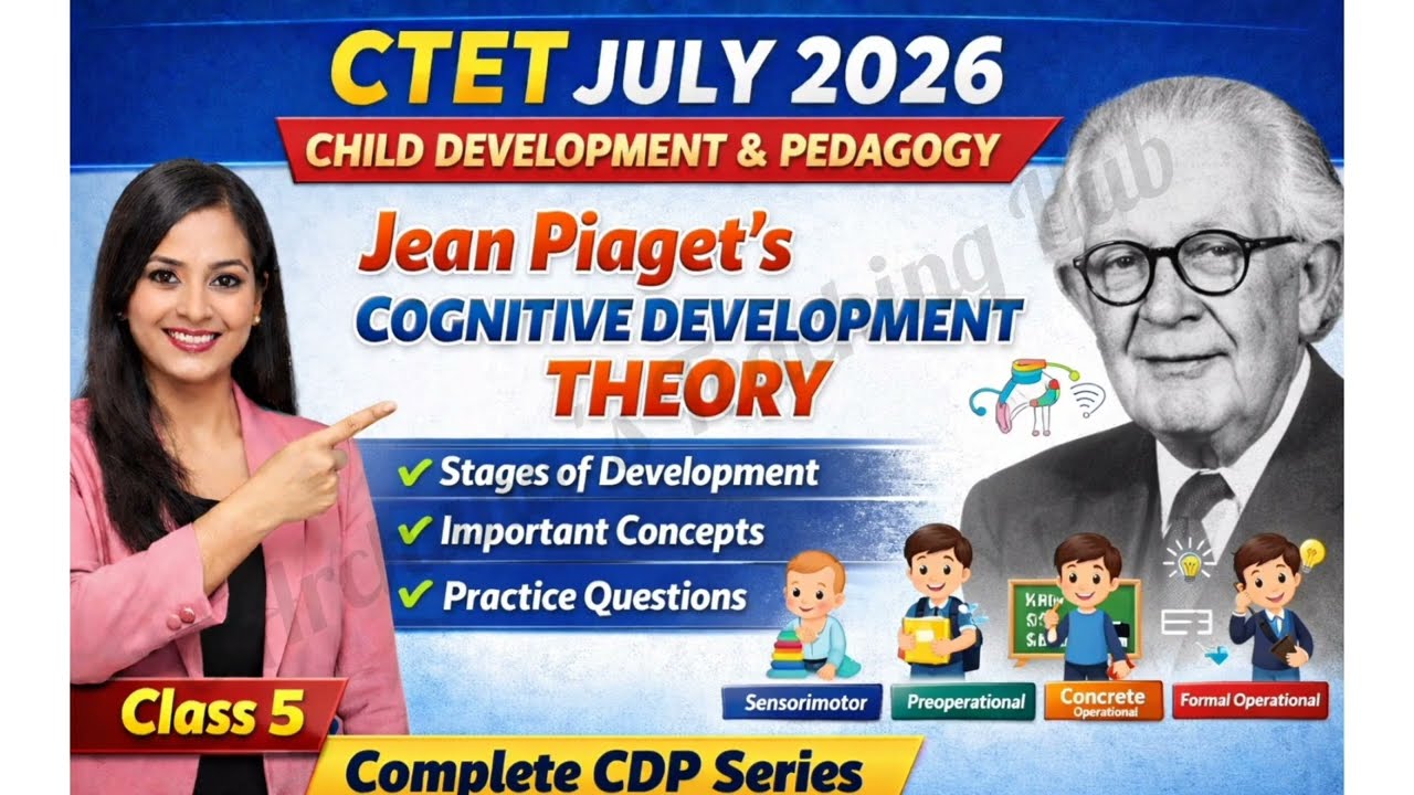CTET July 2026 CDP Class 5 | Jean Piaget Cognitive Development Theory | 4 Stages Explained | #ctet 