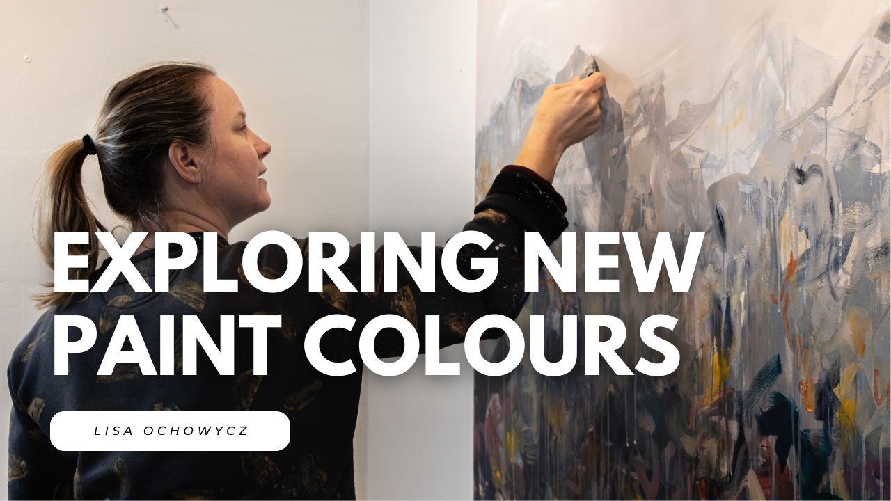 How to Explore New Paint Colours as an Artist featuring Lisa Ochowycz