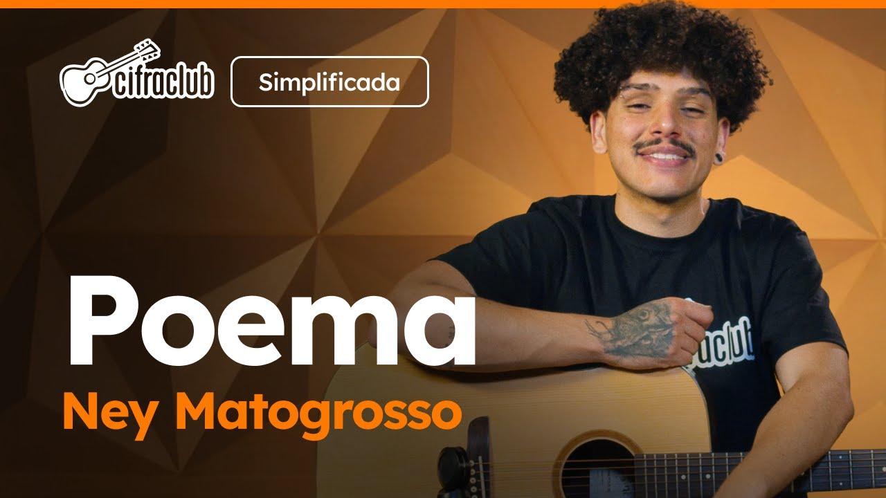 POEMA - Ney Matogrosso (Simplificada) | Como tocar no violão