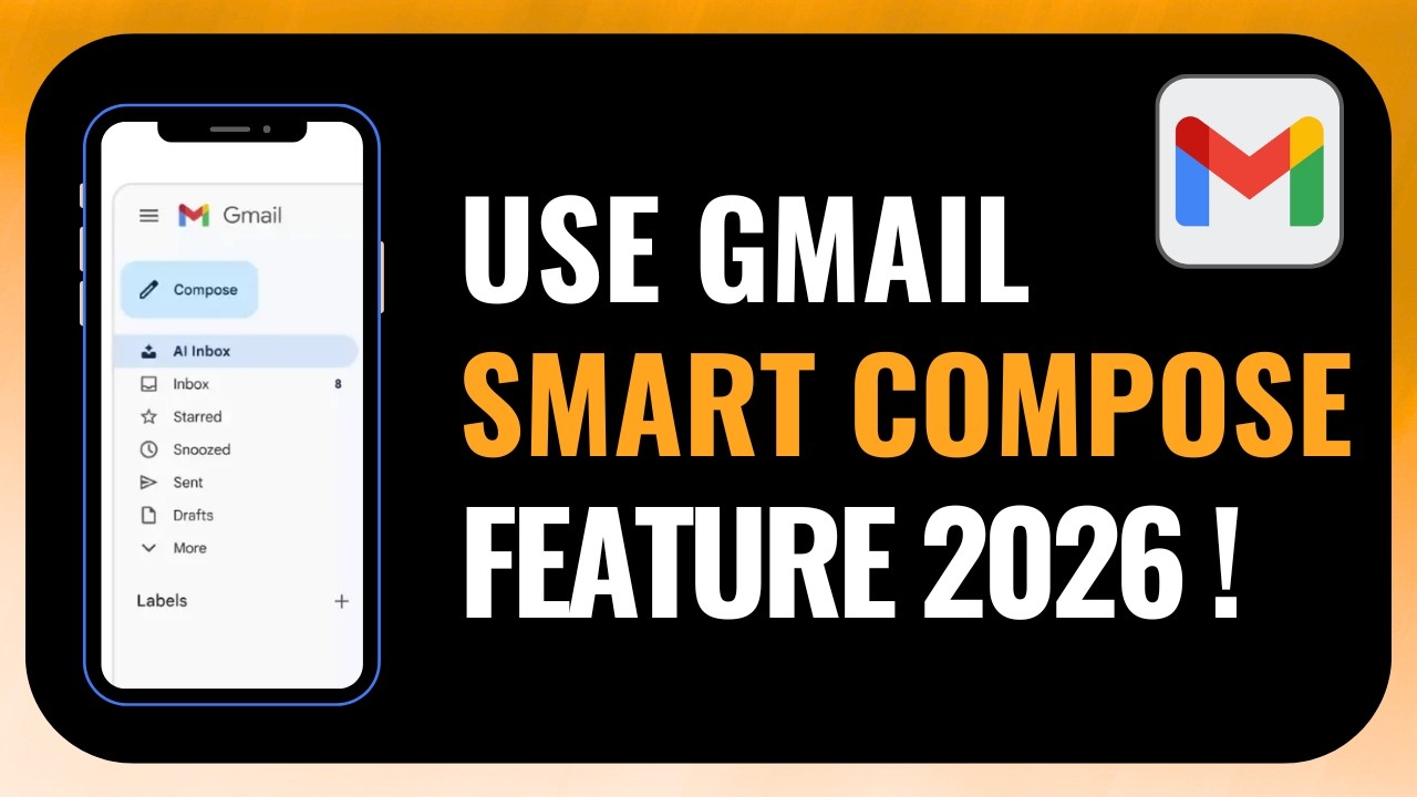 How to Use Gmail Smart Compose Feature 2026