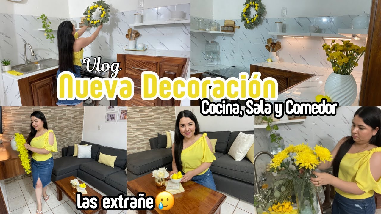 Decore mi COCINA, Sala  y Comedor 🍋🌻 Platicando con ustedes❤️ Las Extrañe !!