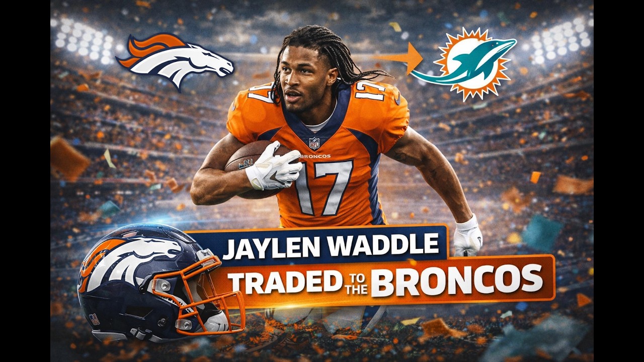 Jaylen Waddle to the Broncos, Permission to Go Crazy?