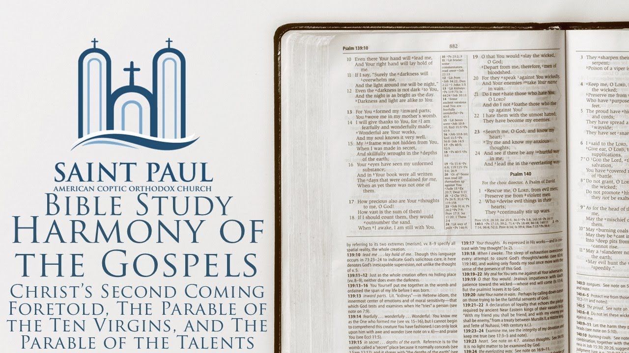Harmony of the Gospels [Christ's Second Coming Foretold] | Bible Study (Fr. Matthias Shehad)