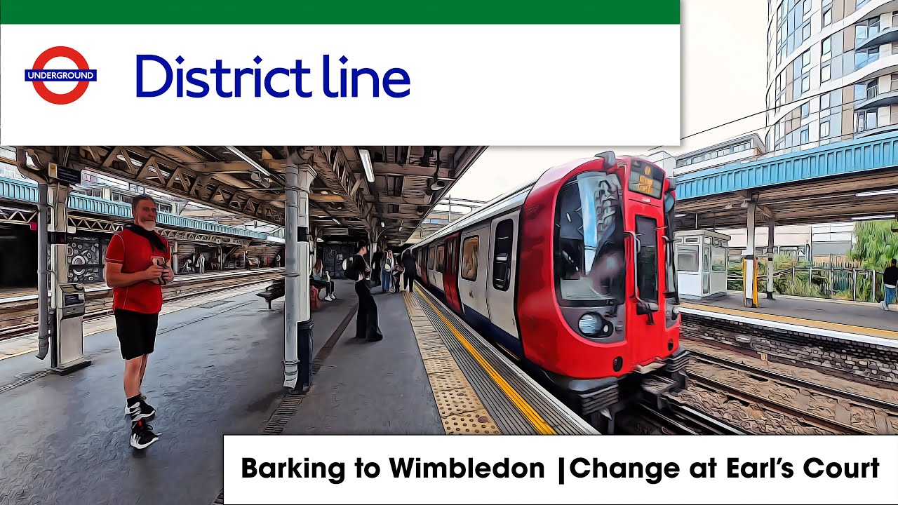 District Line Journey | Barking to Wimbledon