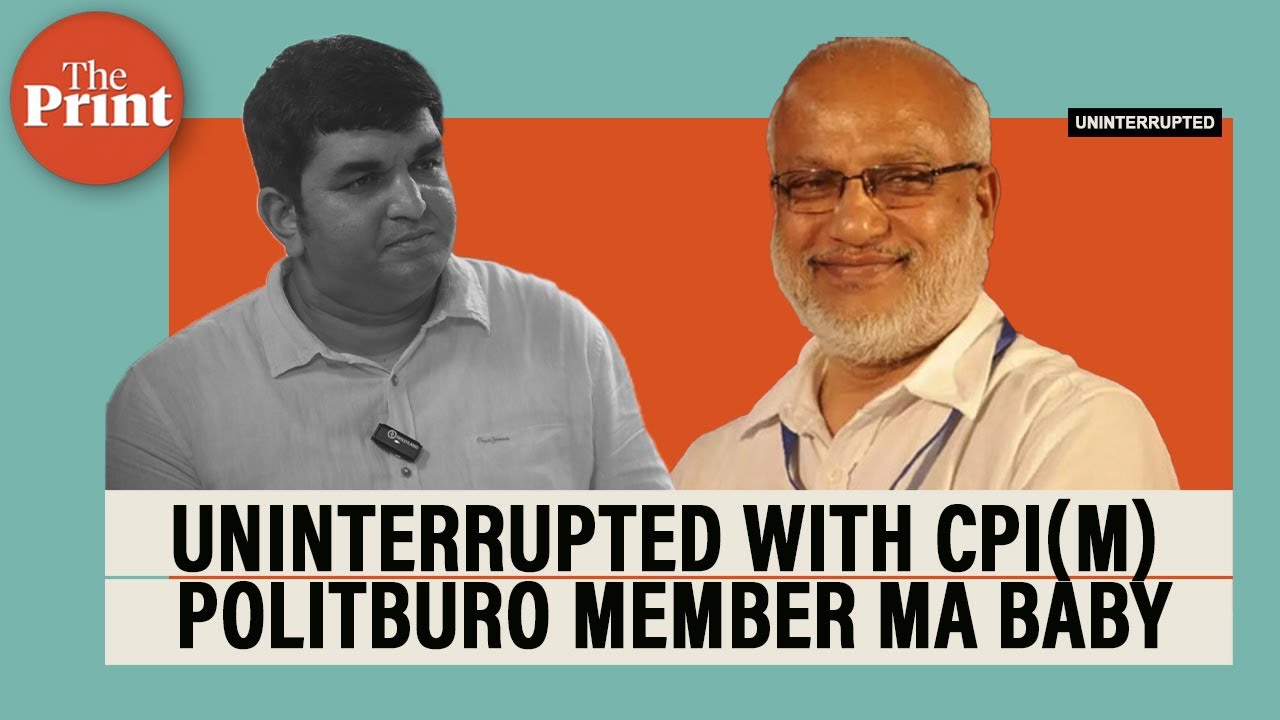 CPI(M) Politburo member MA Baby on INDIA bloc, anti-incumbency in Kerala, criminalisation of SFI