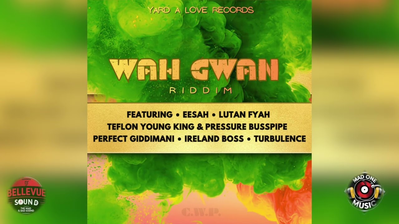 Wah Gwan Riddim Mix - Perfect Giddimani, Ireland Boss, Lutan Fyah, Turbulence | Reggae Mix 2026