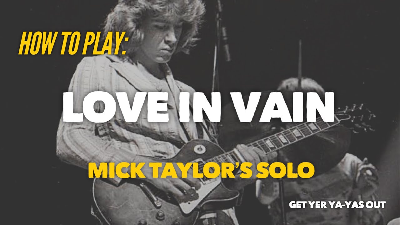 How to Play: The 'Love in Vain' solos - Get yer Ya-Ya's out | Play through, TAB, lesson