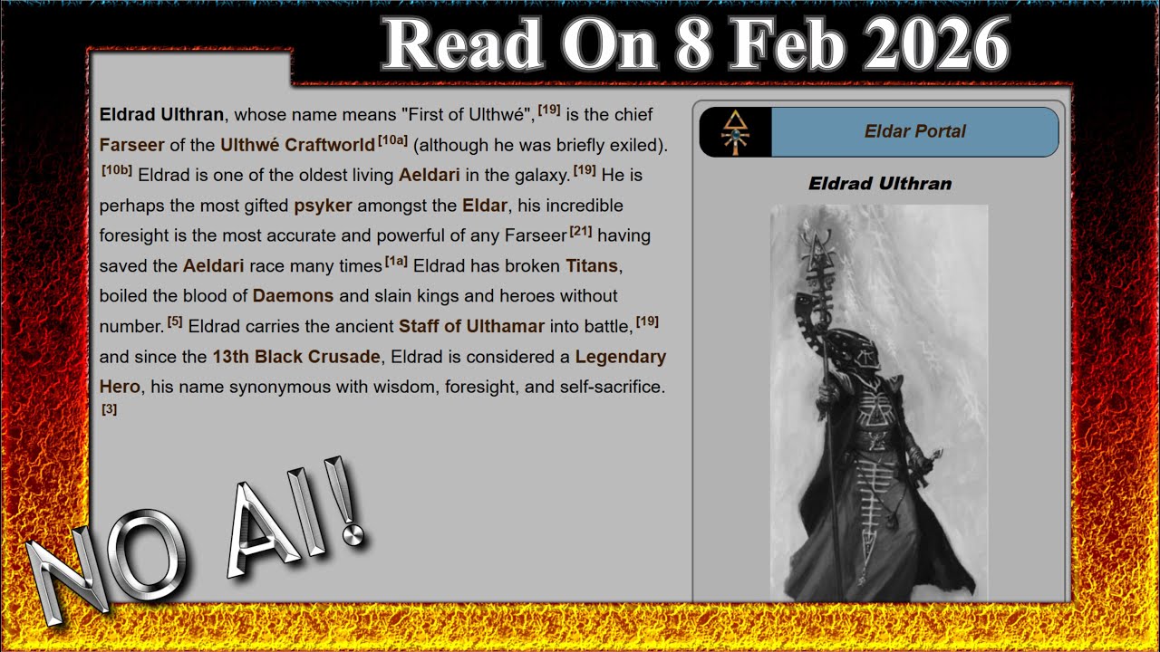 Eldrad Ulthran (No AI) - 8 February 2026
