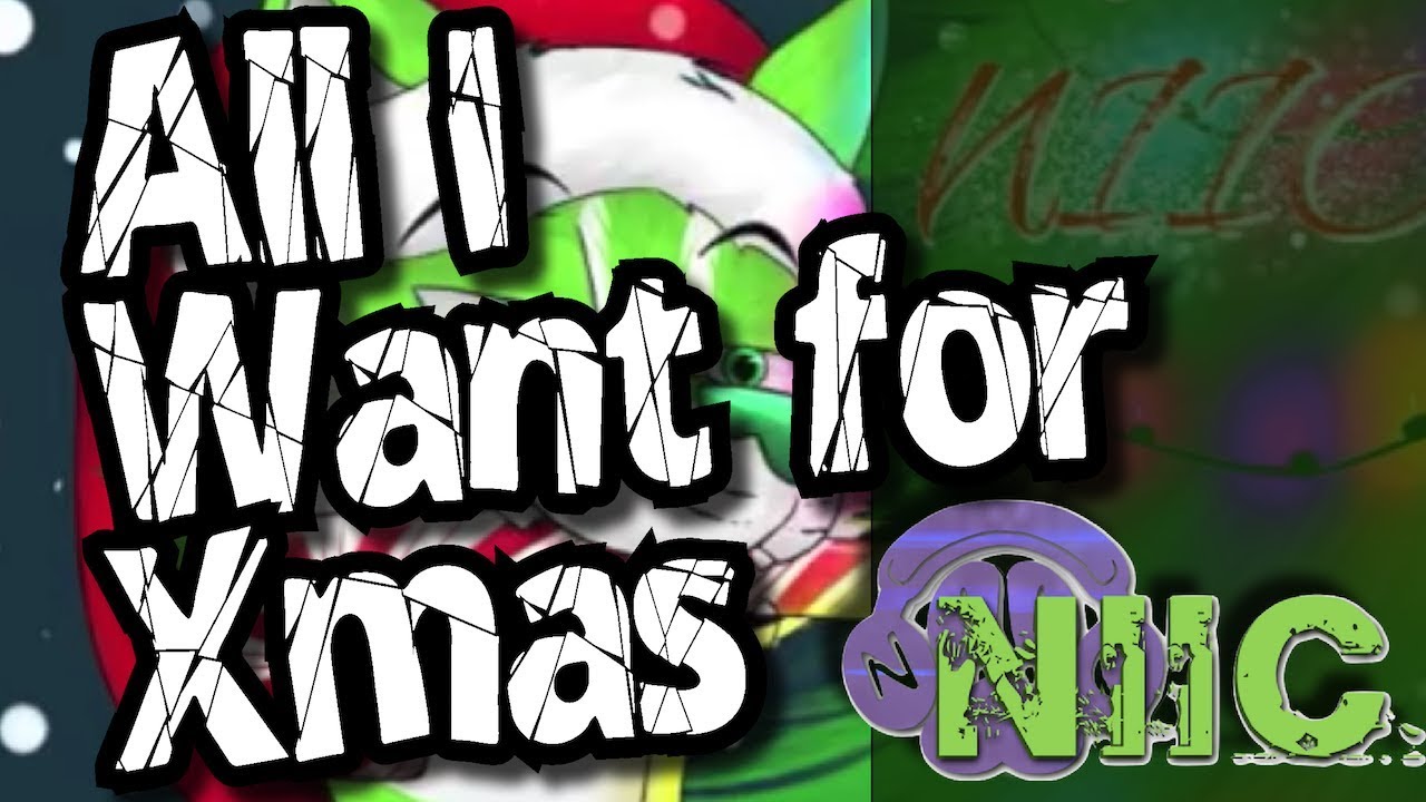 NIIC - All I Want For Christmas Is a Boy