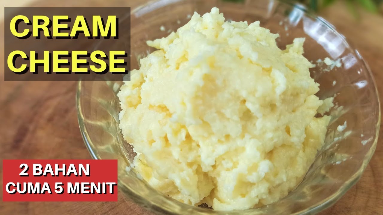 RESEP CREAM CHEESE ENAK CUMA 5 MENIT ! CARA MEMBUAT KRIM KEJU DENGAN 2 BAHAN SAJA
