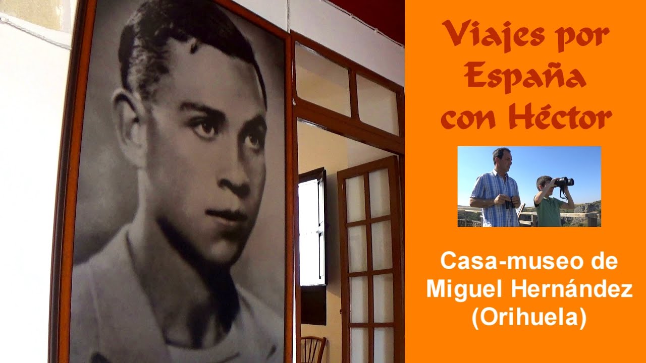 Casa de Miguel Hernández: donde los versos cobran vida en Orihuela #MiguelHernández
