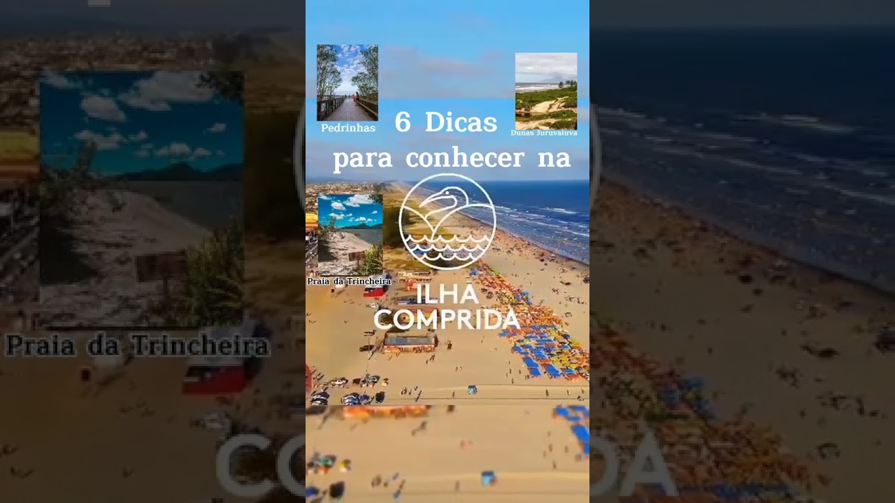 6 Dicas para conhecer na Ilha Comprida #turismonovaledoribeira #valedoribeira