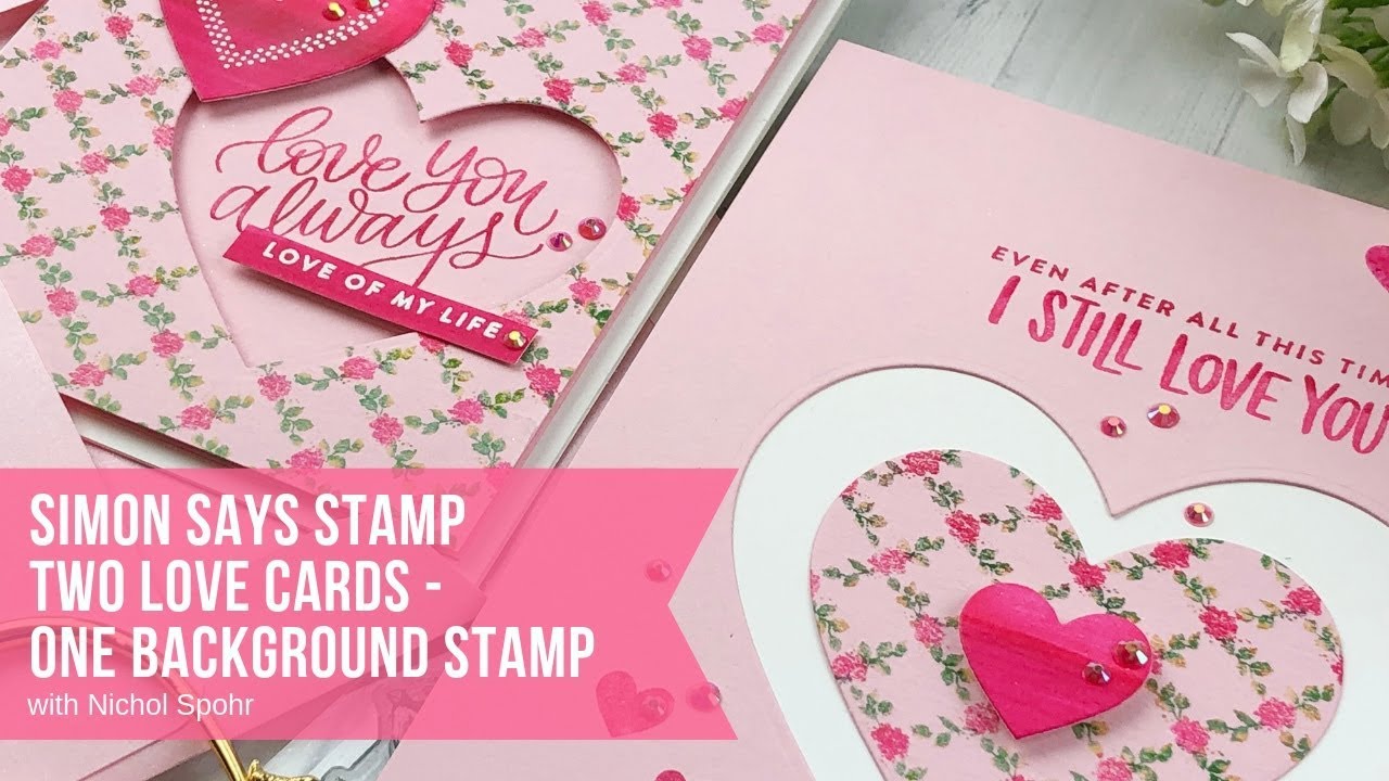 Simon Says Stamp | Two Love Cards One Background Stamp