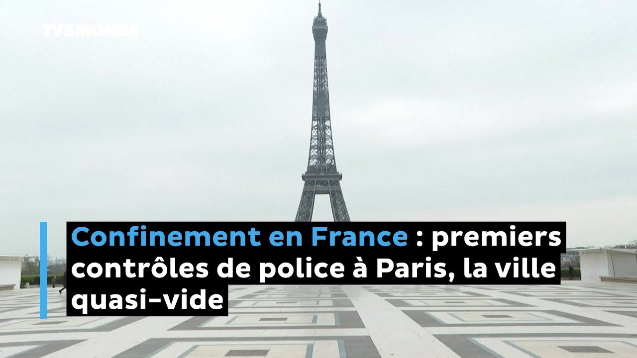 Confinement en France : premiers contr&ocirc;les de police &agrave; Paris, la ville quasi-vide