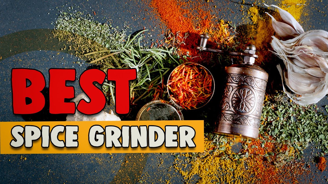 Best Spice Grinder in 2020 &ndash; Exclusive & Special!