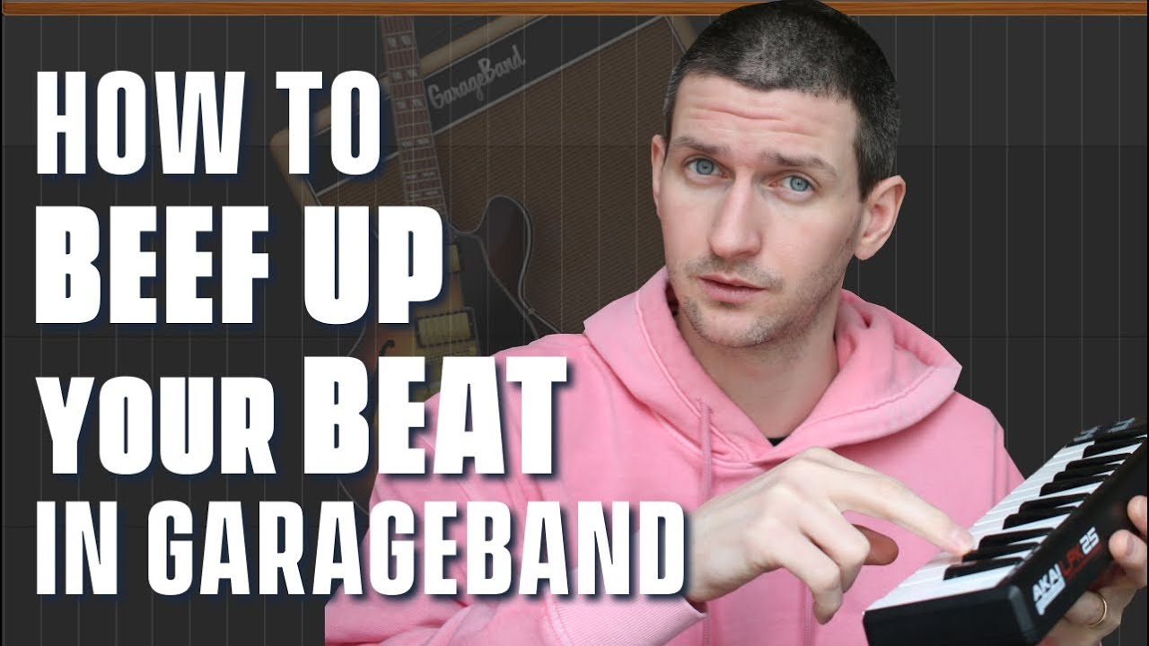 How To Layer and Beef Up Your Beat In GarageBand
