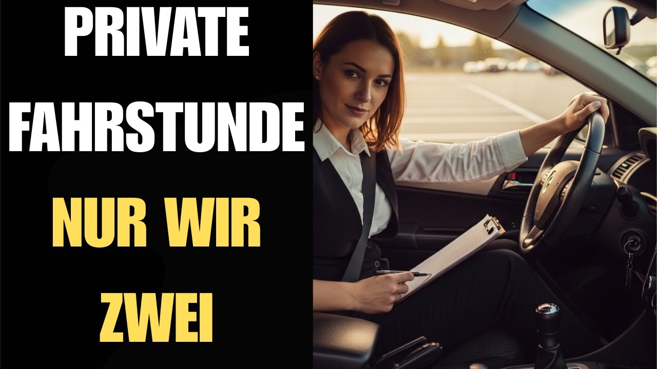 Die Fahrschulinstruktorin sagte: ‚Diese Lektion machen wir besser nochmal – aber privat.