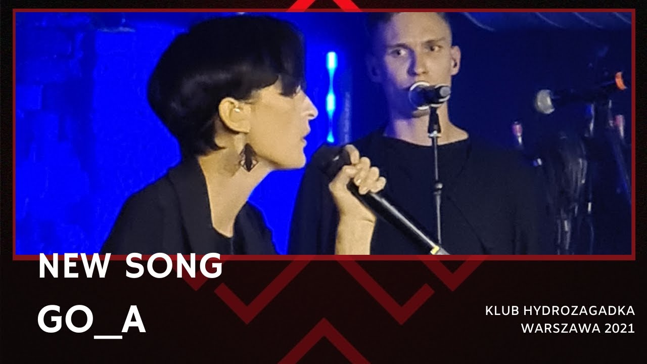 Go_A - Ой, у полі криниченька (Oy, u poli krynychenʹka) (30.08.2021; Warszawa, Poland)