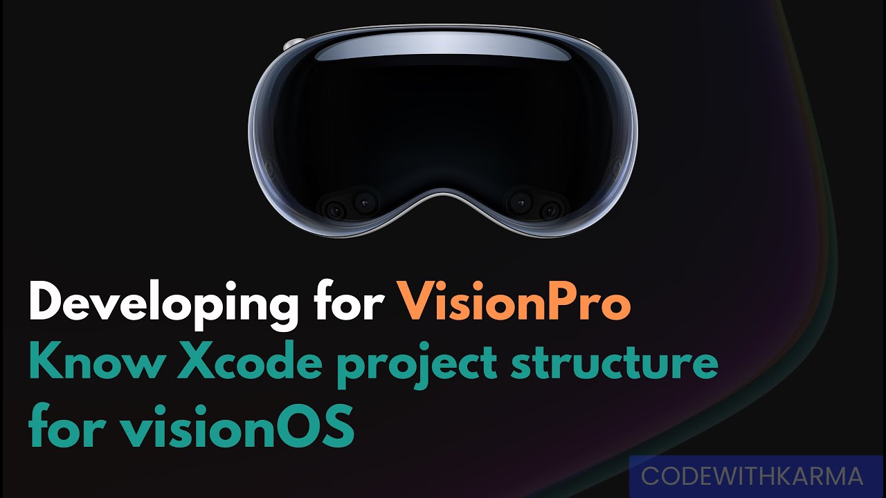 Developing for VisionPro | Creating Xcode project and understanding the project structure