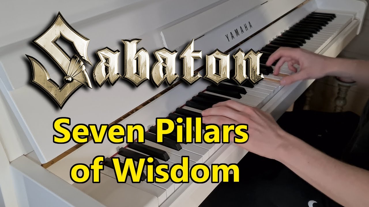 Sabaton - Seven Pillars of Widsom (Piano)