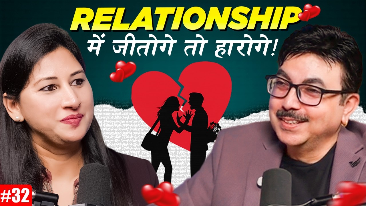 Why Modern Relationships Fail So Fast | Truth About Love | LevelNext Podcast ft. Aadhyaa Kumar