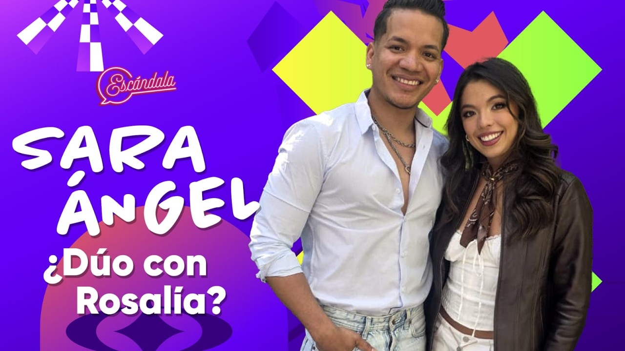 Sara Ángel le manda un mensaje a Rosalía para colaborar 👁️👄👁️ #Escándala