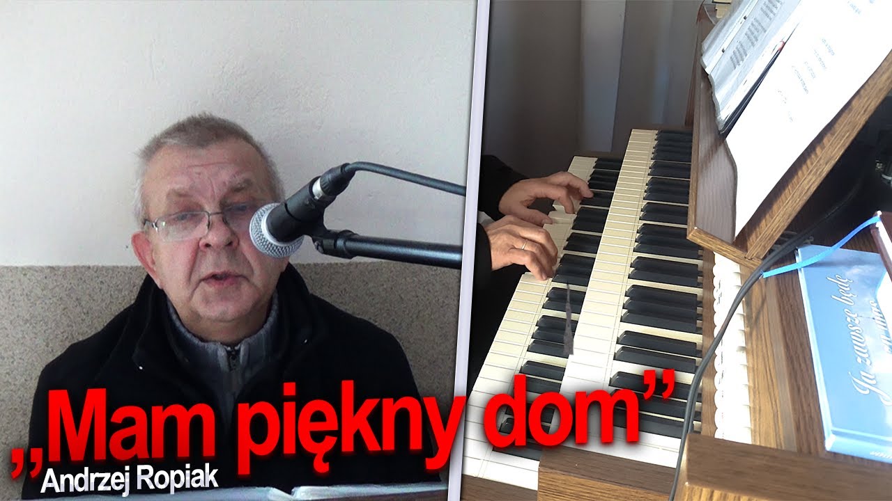Mam piękny dom  -  Andrzej Ropiak