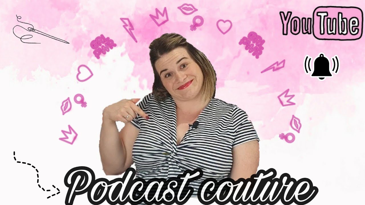 Podcast couture /15/ Mes cousettes adulte / By PopO