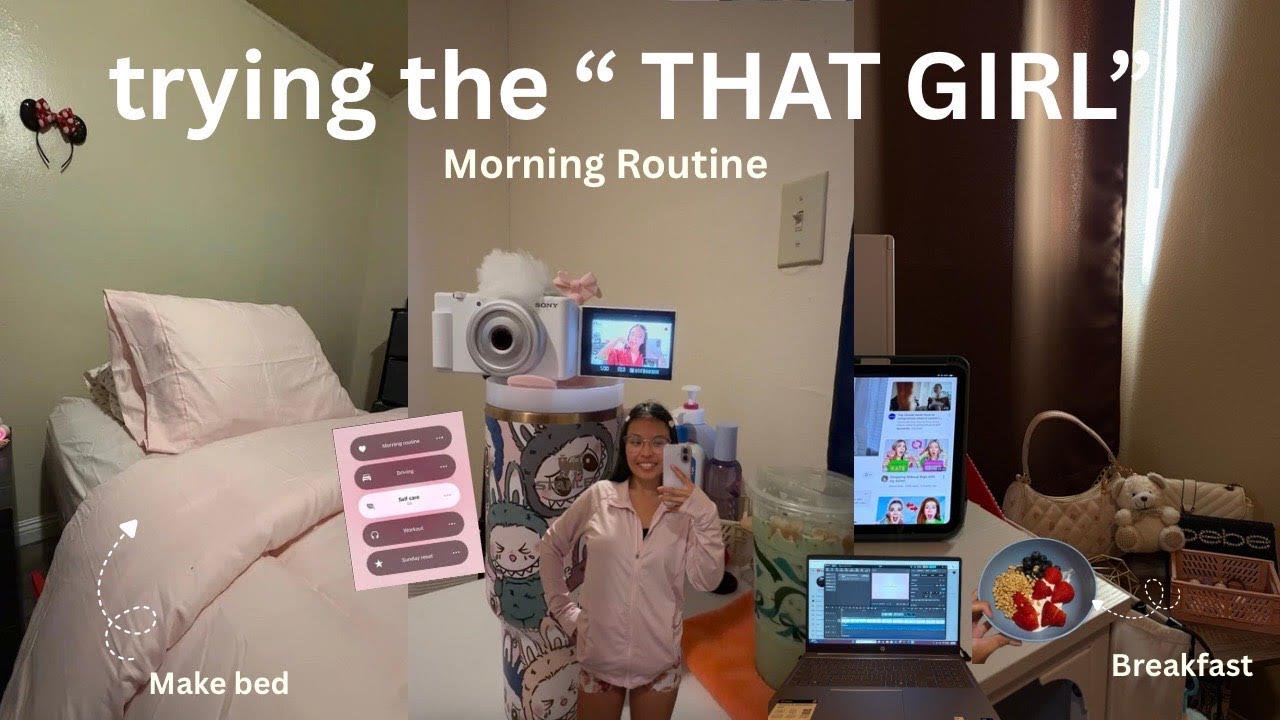 ''THAT GIRL'' Morning Routine