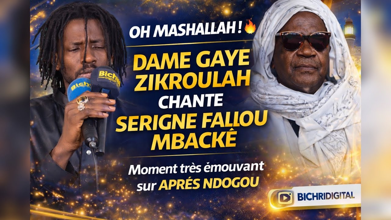 🔵OHH🥰NDEYSAAN DAME GAYE ZIKROULAH CHANTE SERIGNE FALLOU MBACKÉ♥️LU NEEX WAAY