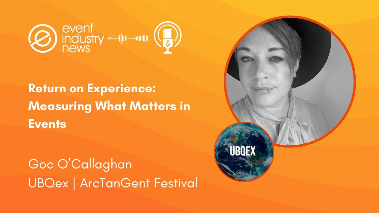 Return on Experience: Measuring What Matters in Events