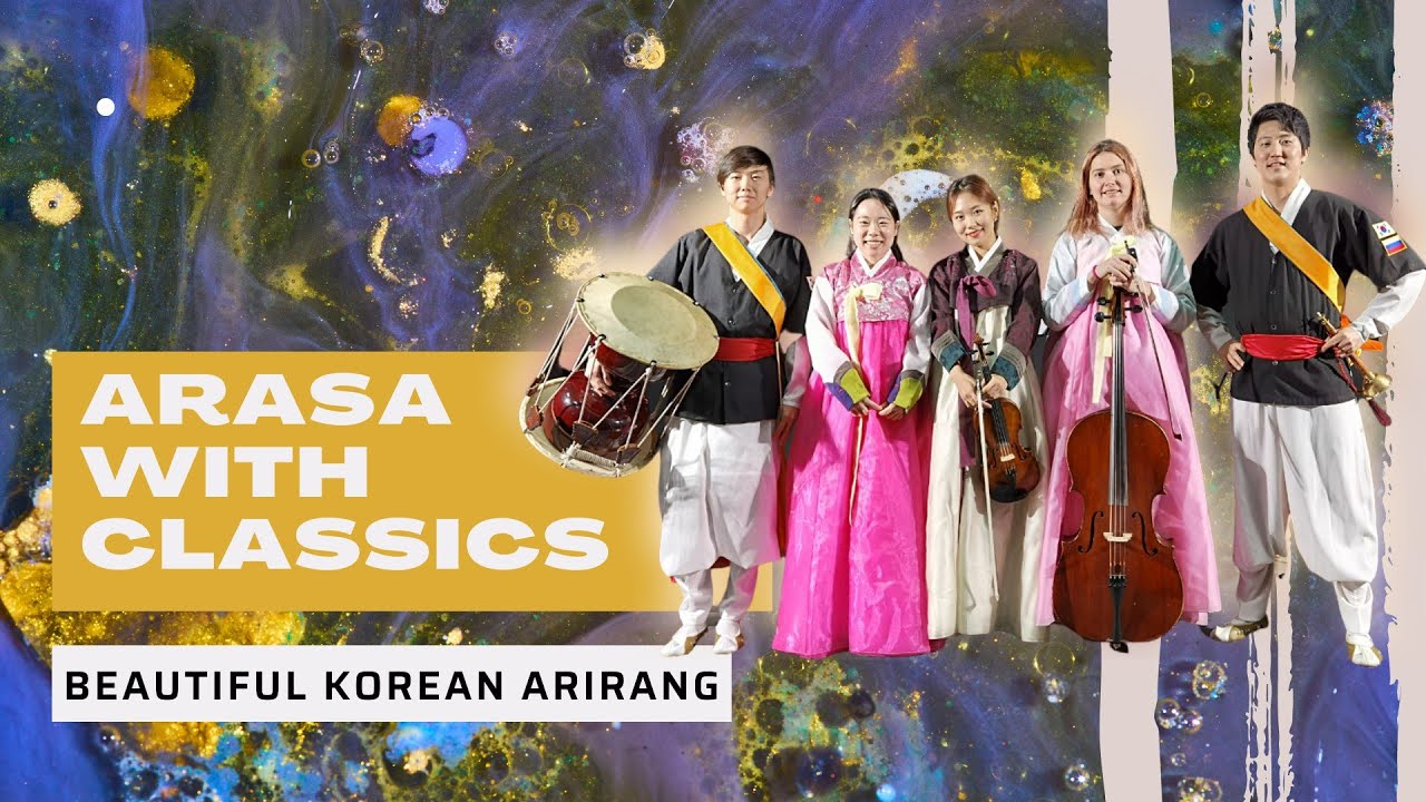 [SingSingArirang] Arirang by Arasa with Classics 아리랑 프로젝트2 with 클래식